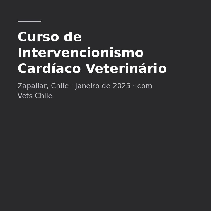 Curso de Intervencionismo Cardíaco Veterinário 2025